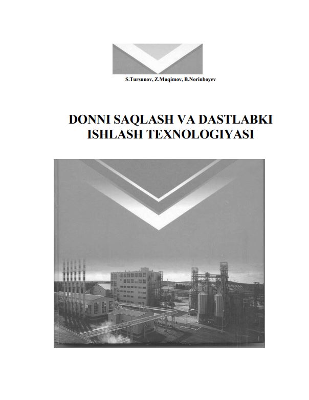 DONNI SAQLASH VA DASTLABKI ISHLASH TEXNOLOGIYASI