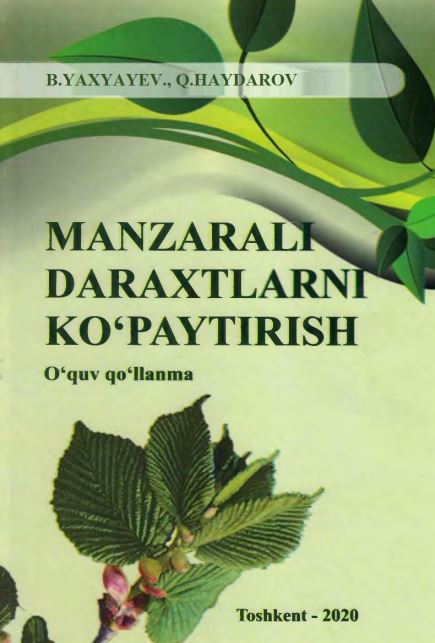 MANZARALI DARAXTLARNI KO'PAYTIRISH