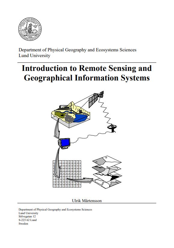 Introduction to Remote Sensing and Geographical Information Systems