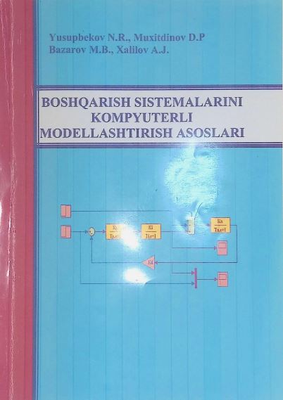 BOSHQARISH SISTEMALARI KOMPYUTERLI MODELLASHITRISH ASOSLARI
