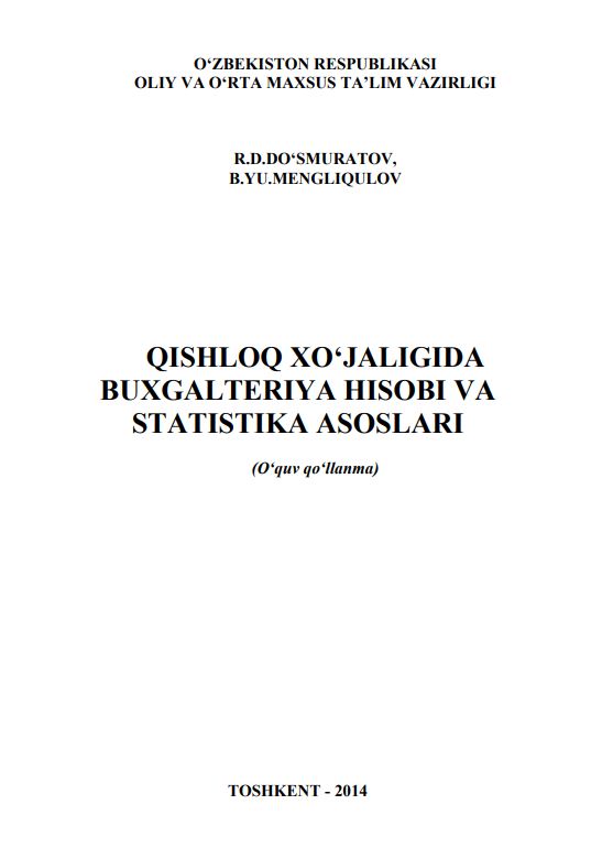 QISHLOQ XO‘JALIGIDA BUXGALTERIYA HISOBI VA STATISTIKA ASOSLARI