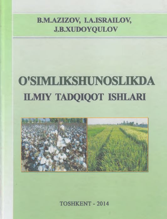 O’SIMLIKSHUNOSLIKDA ILMIY TADQIQOT ISHLARI