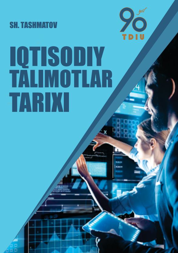 IQTISODIY TA’LIMOTLAR TARIXI