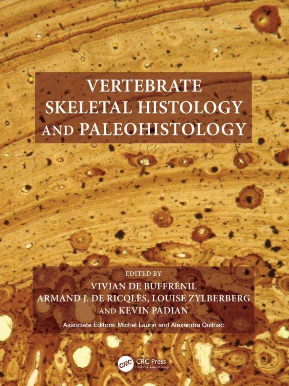Vertebrate Skeletal Histology and Paleohistology