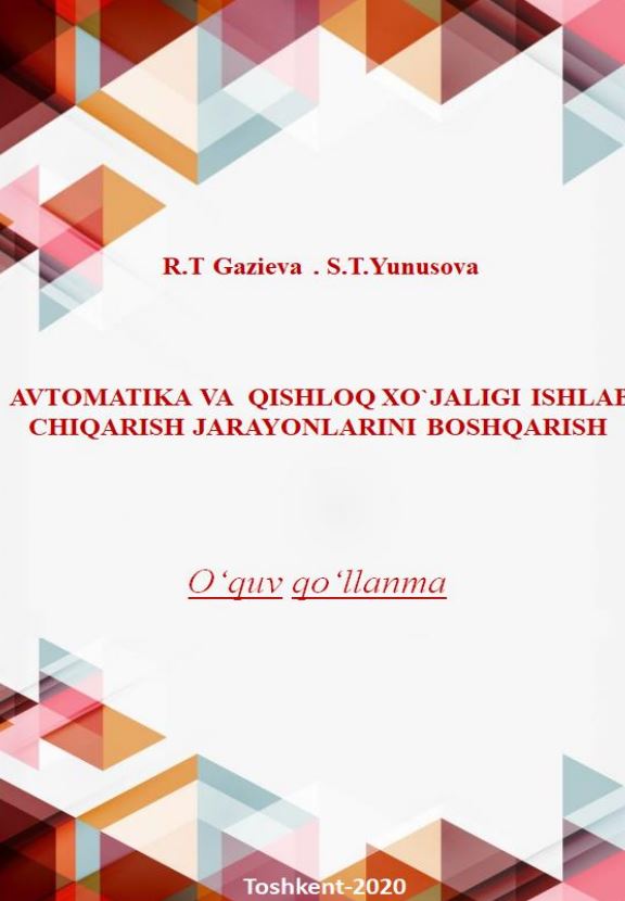 AVTOMATIKA VA QISHLOQ XO'JALIGI ISHLAB CHIQARISH JARAYONLARINI BOSHQARISH