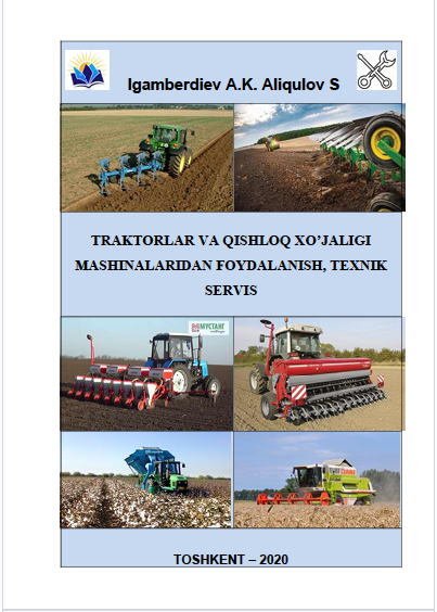 TRAKTORLAR VA QISHLOQ XO’JALIGI MASHINALARIDAN FOYDALANISH, TEXNIK SERVIS