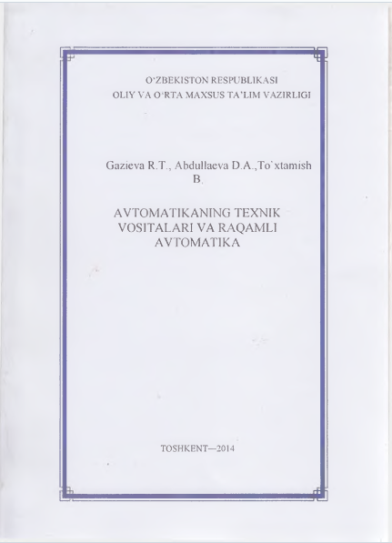 AVTOMATIKANING TEXNIK VOSTALARI VA RAQAMLI AVTOMATIKA