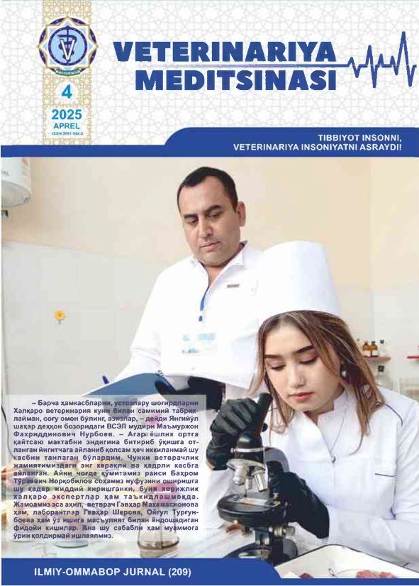VETERINARIYA MEDITSINASI Oylik ilmiy-ommabop nashr №4. 2025