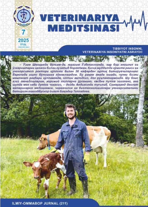 VETERINARIYA MEDITSINASI Oylik ilmiy-ommabop nashr №7. 2025