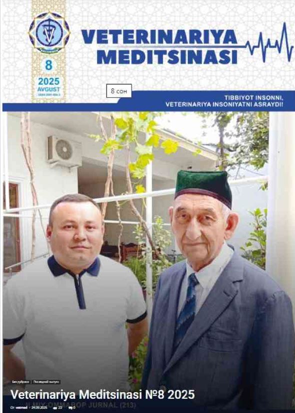 VETERINARIYA MEDITSINASI Oylik ilmiy-ommabop nashr №8. 2025