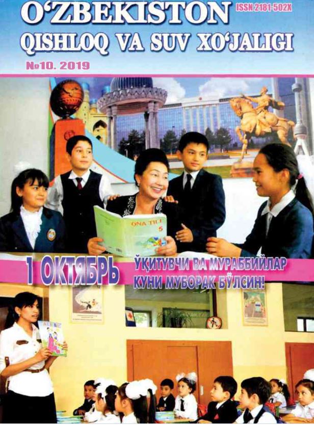 O‘ZBEKISTON QISHLOQ VA SUV XO'JALIGI №-10, 2019 Agrar-iqtisodiy, ilmiy-ommabop jurnal