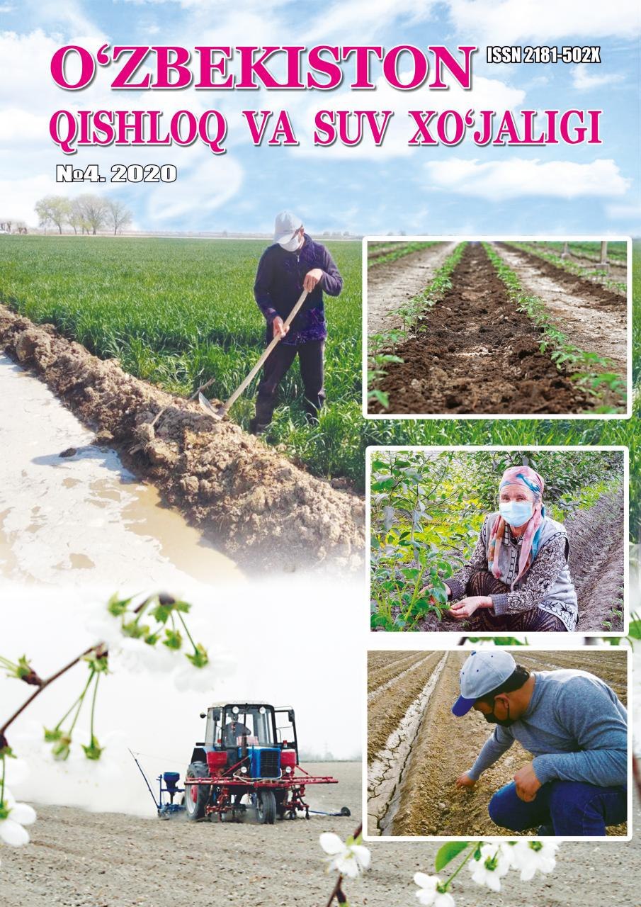 O‘ZBEKISTON QISHLOQ VA SUV XO'JALIGI №-4, 2020 Agrar-iqtisodiy, ilmiy-ommabop jurnal