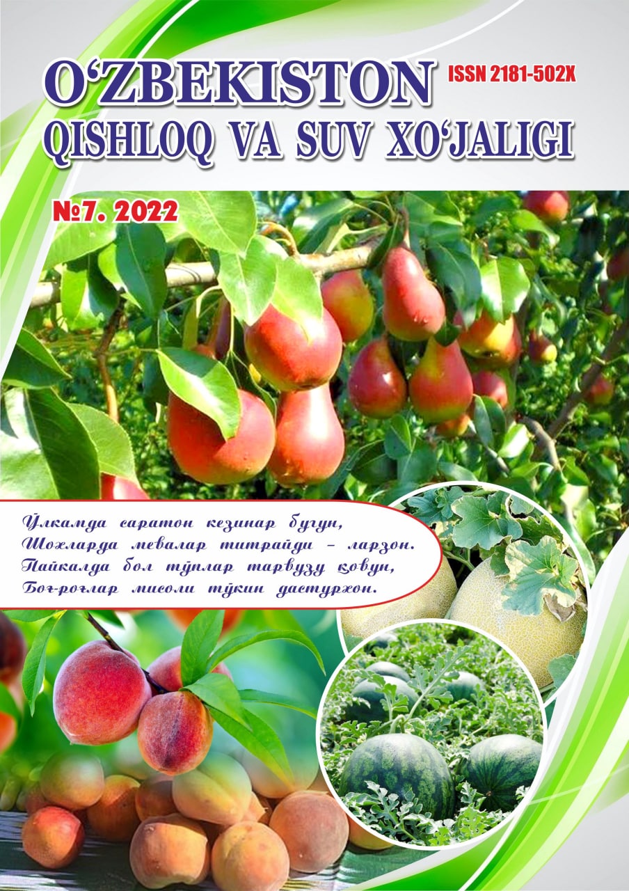 O‘ZBEKISTON QISHLOQ VA SUV XO'JALIGI №-7, 2022 Agrar-iqtisodiy, ilmiy-ommabop jurnal