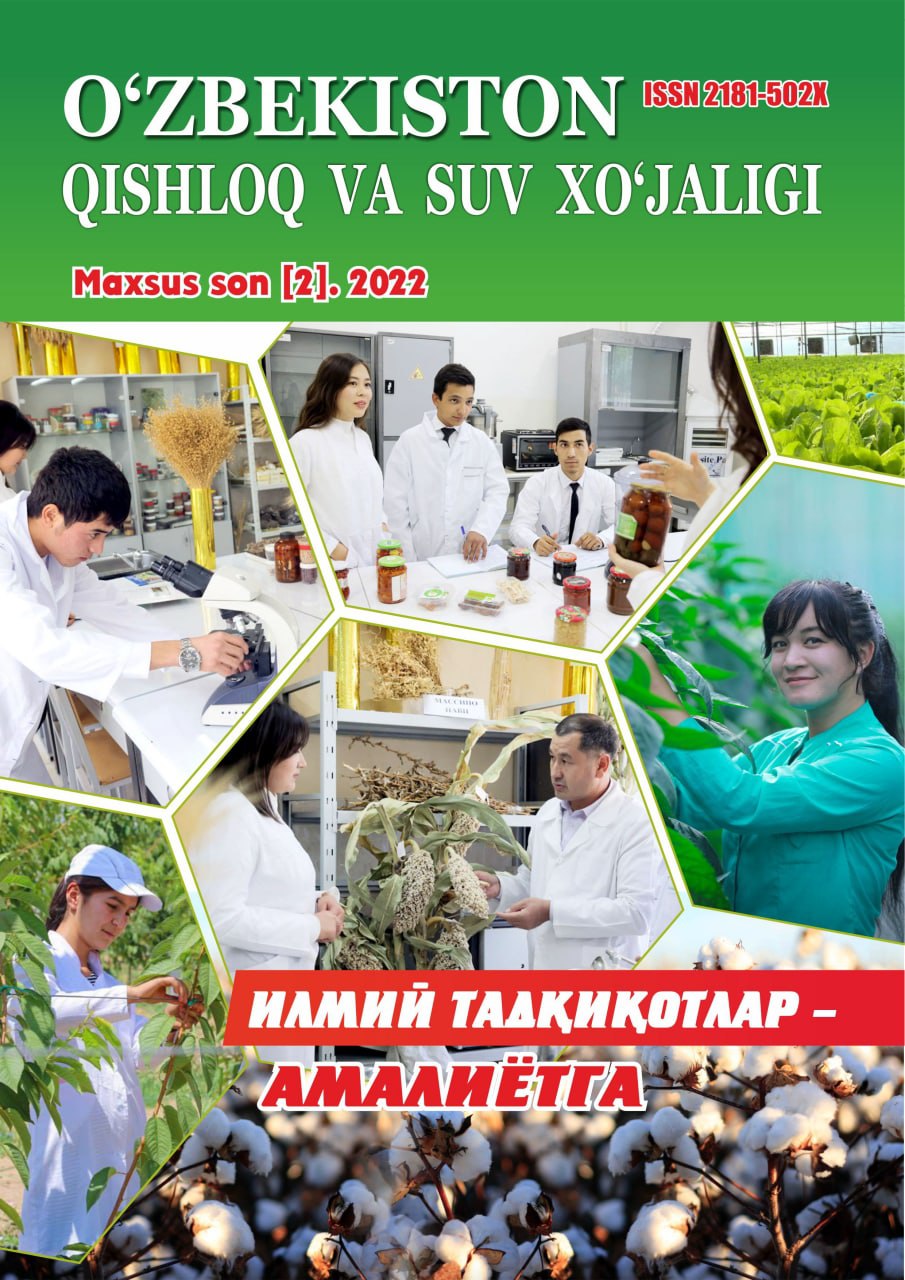 O‘ZBEKISTON QISHLOQ VA SUV XO'JALIGI №-Maxsus son, 2022 Agrar-iqtisodiy, ilmiy-ommabop jurnal