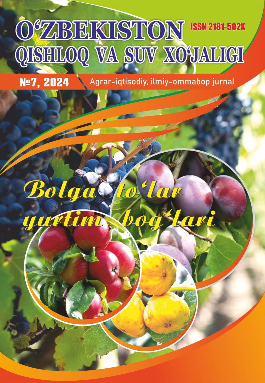 O‘ZBEKISTON QISHLOQ VA SUV XO'JALIGI №-7, 2024 Agrar-iqtisodiy, ilmiy-ommabop jurnal