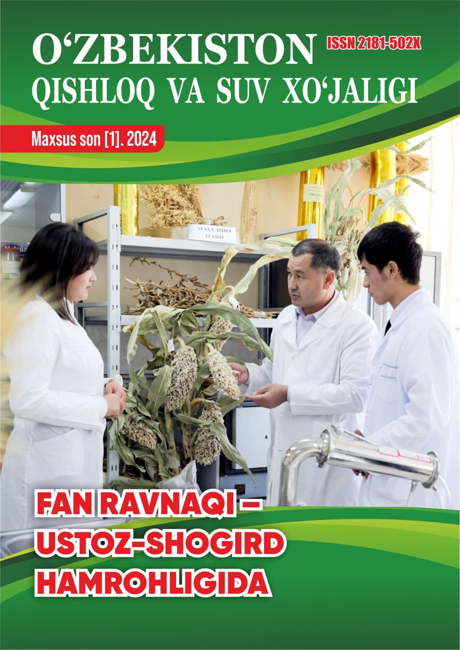 O‘ZBEKISTON QISHLOQ VA SUV XO'JALIGI №-Maxsus son (1), 2024 Agrar-iqtisodiy, ilmiy-ommabop jurnal