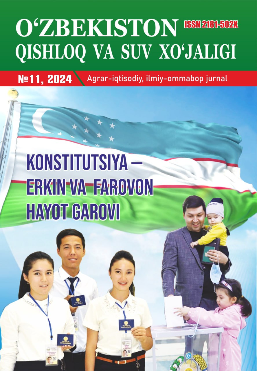 O‘ZBEKISTON QISHLOQ VA SUV XO'JALIGI №-11, 2024 Agrar-iqtisodiy, ilmiy-ommabop jurnal