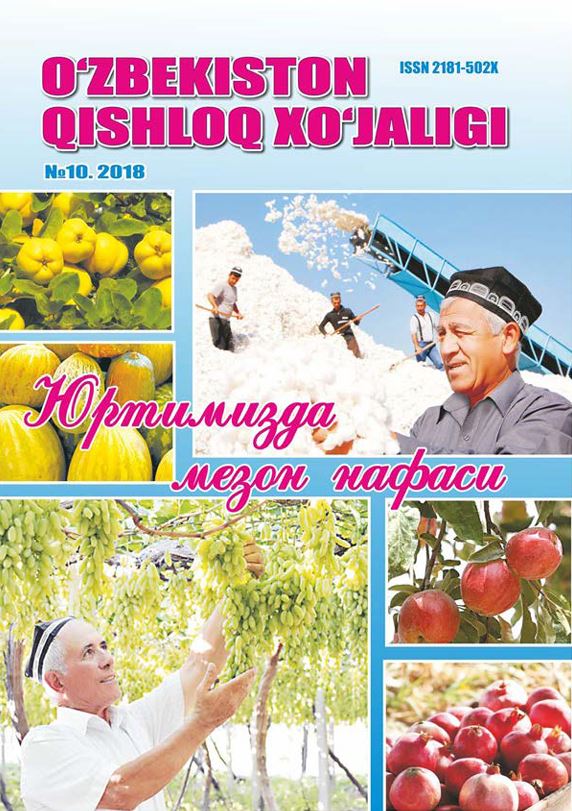 O‘ZBEKISTON QISHLOQ XO'JALIGI №-10, 2018 Agrar-iqtisodiy, ilmiy-ommabop jurnal