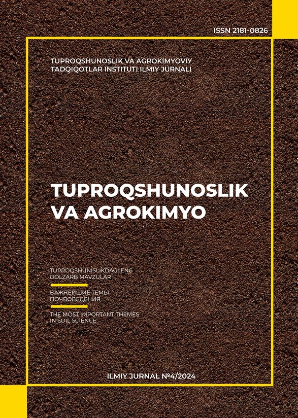 TUPROQSHUNOSLIK VA AGROKIMYO Ilmiy jurnal №4 2024