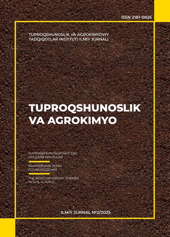 TUPROQSHUNOSLIK VA AGROKIMYO Ilmiy jurnal №2 2025