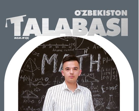 O‘ZBEKISTON TALABASI.№-5 2023 Ma’naviy-ma’rifiy, ommaviy-uslubiy metodik jurnal