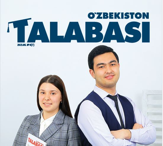 O‘ZBEKISTON TALABASI.№-6 2023 Ma’naviy-ma’rifiy, ommaviy-uslubiy metodik jurnal