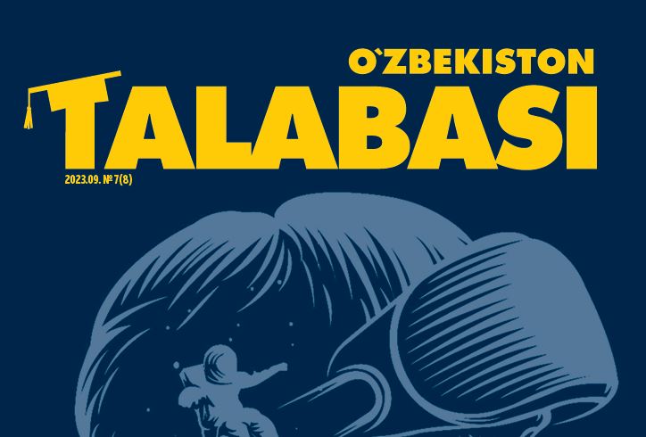 O‘ZBEKISTON TALABASI.№-7 2023 Ma’naviy-ma’rifiy, ommaviy-uslubiy metodik jurnal