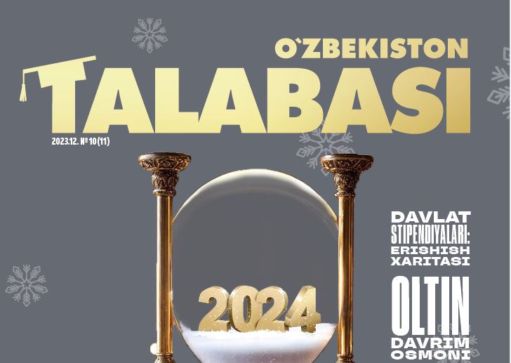 O‘ZBEKISTON TALABASI.№-10 2023 Ma’naviy-ma’rifiy, ommaviy-uslubiy metodik jurnal