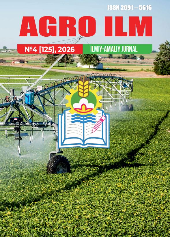 Agro ilm №-4_2026: agrar-iqtisodiy, ilmiy-amaliy jurnal