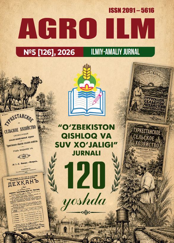 Agro ilm №-5_2026:agrar-iqtisodiy, ilmiy-amaliy jurnal