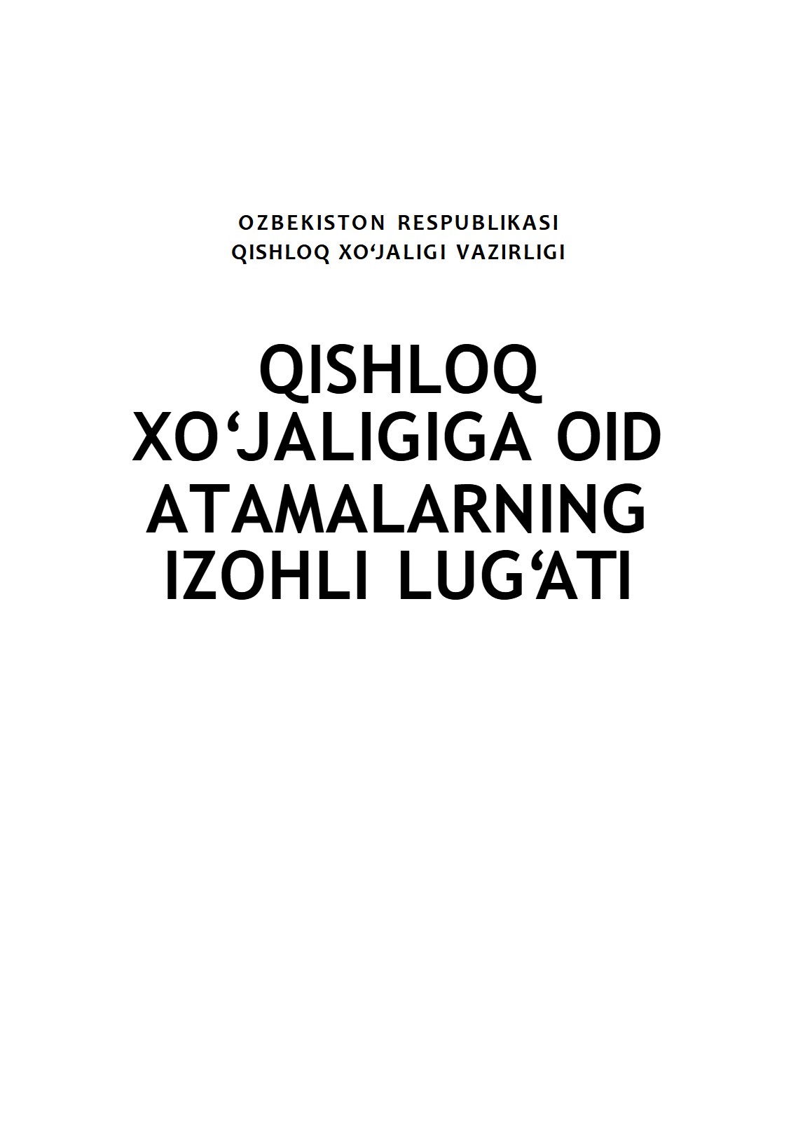 Qishloq xo'jaligiga oid atamalarning izohli lug'ati.