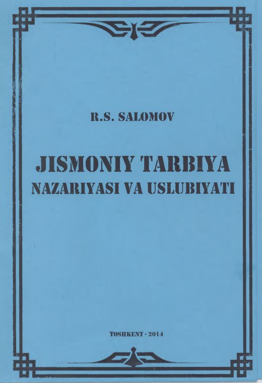 JISMONIY TARBIYA NAZARIYASI VA USLUBIYATI