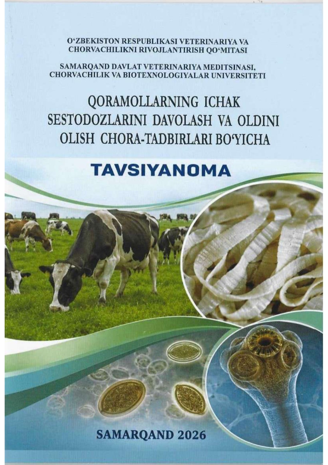 Qoramollarning ichak sestodozlarini davolash va oldini olish chora-tadbirlari bo‘yicha tavsiyanoma
