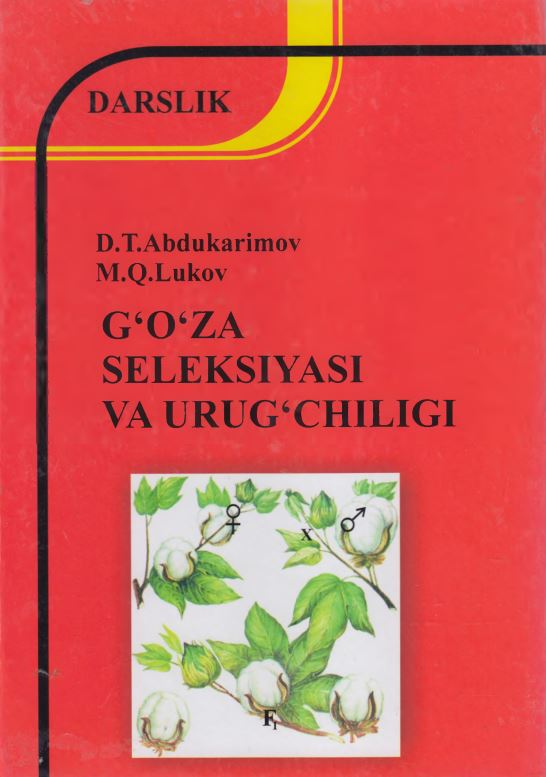 G‘O‘ZA SELEKSIYASI VA URUG‘CHILIGI