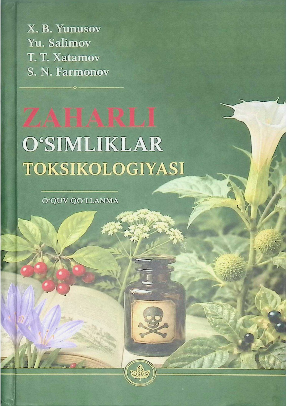 Zaharli o‘simliklar toksikologiyasi