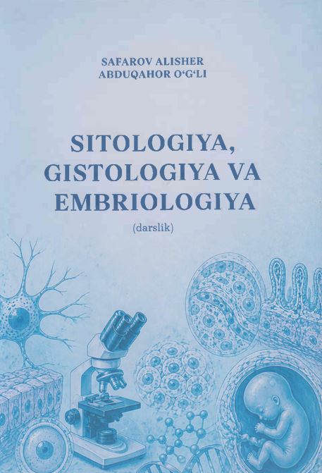 Sitologiya, Gistologiya va Embriologiya