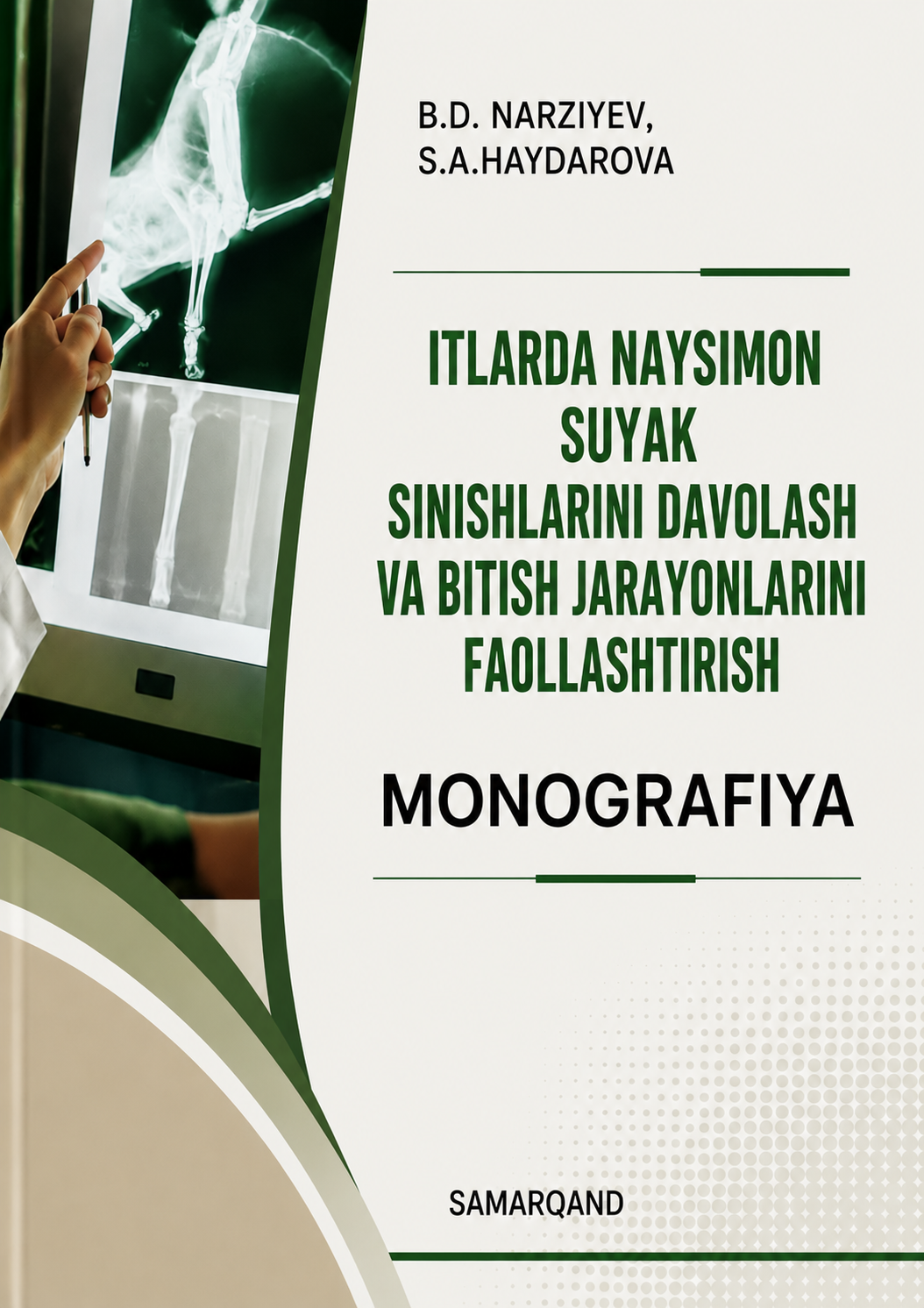 ITLARDA SUYAK SINISHLARINI DAVOLASH VA BITISH JARAYONLARINI FAOLLASHTIRISH