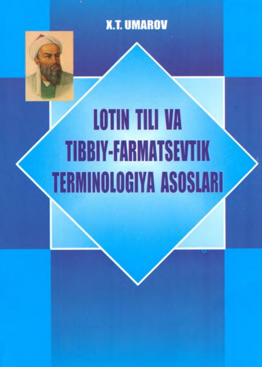 LOTIN TILI VA TIBBIY- FARMATSEVTIK TERMINOLOGIYA ASOSLARI