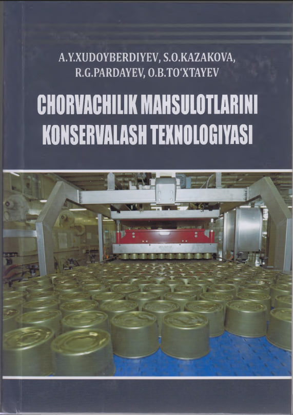  CH0RVACHILIK MAHSULOTLARINI  K0NSERVALASH TEXNOLOGIYASI