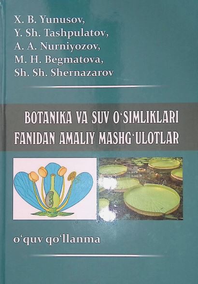 BOTANIKA VA SUV O‘SIMLIKLARI FANIDAN AMALIY MASHG‘ULOTLAR