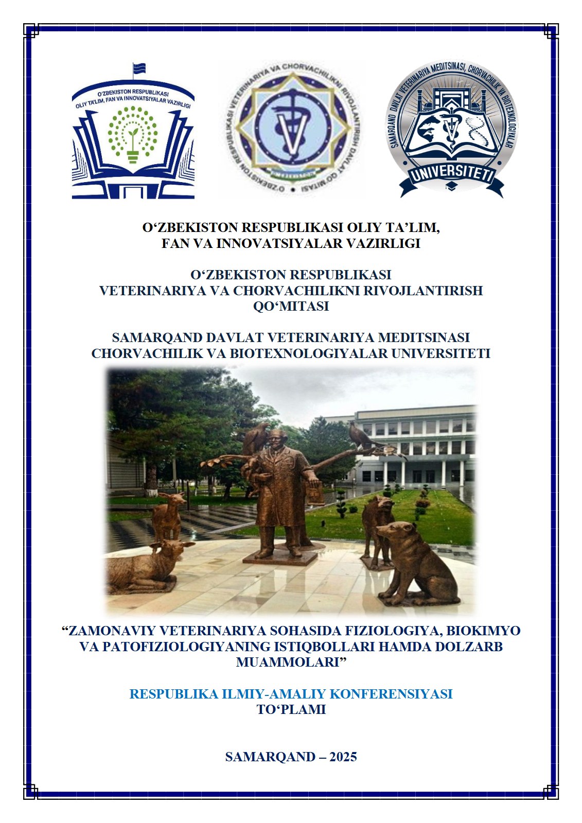 “Zamonaviy veterinariya sohasida fiziologiya, biokimyo va patofiziologiyaning istiqbollari hamda dolzarb muammolari” RIAK to‘plami