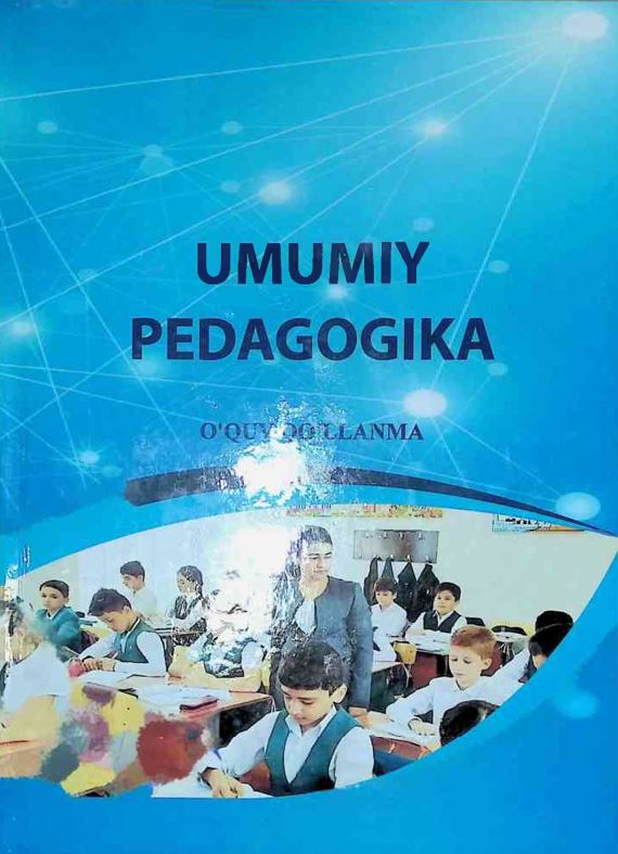 UMUMIY PEDAGOGIKA -2020 B.Axrarov va boshqalar