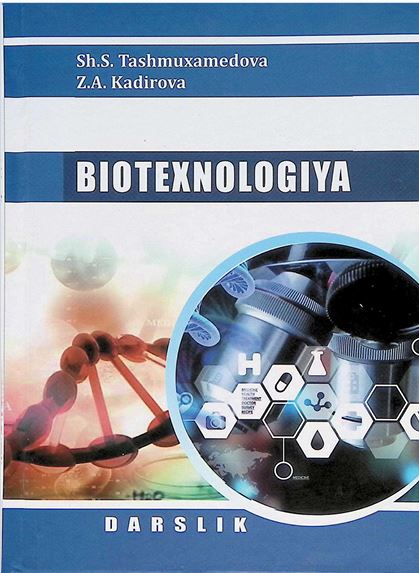 BIOTEXNOLOGIYA-2024.Sh.S. Tashmuxamedova