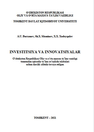 INVESTITSIYA VA INNOVATSIYALAR-2021.A.U. Burxanov