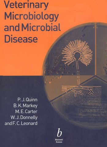 Veterinary Microbiology and Microbial Disease.P.J.Quinn 