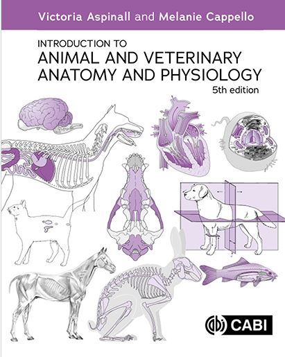Introduction to Animal and Veterinary Anatomy and Physiology - 5th edition.-2024.Victoria Aspinall 