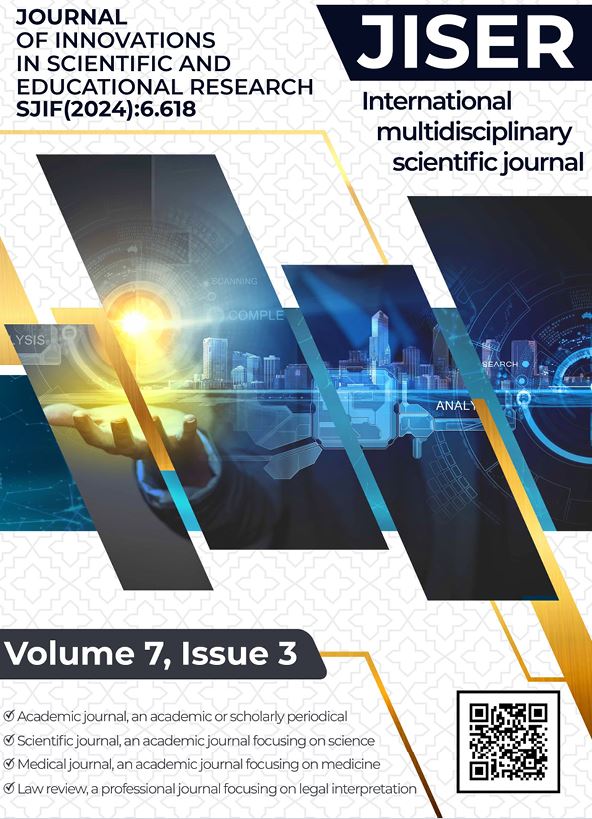 “Journal of innovations in scientific and educational research” Volume 7, ISSUE 3 (30- march)