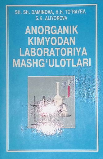 Anorganik kimyodan laboratoriya mashg’ulotlari