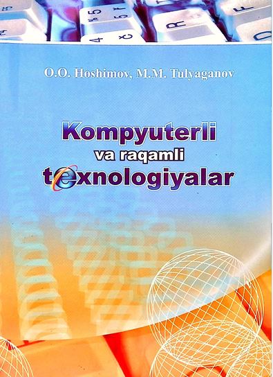 Kompyuterli va raqamli texnologiyalar