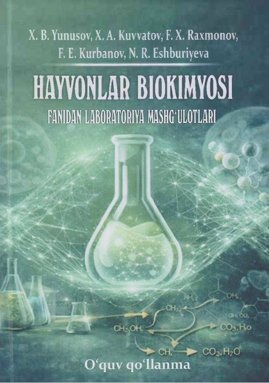 Hayvonlar biokimyosi fanidan laboratoriya mashg‘ulotlari